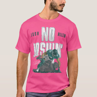 T-shirt Josh Allen Jacksonvilles No Joshin