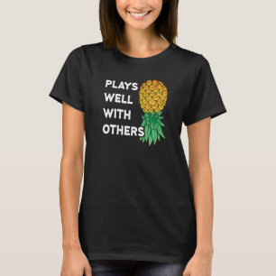 T-shirt Joue bien avec d'autres à l'envers de l'ananas Pol