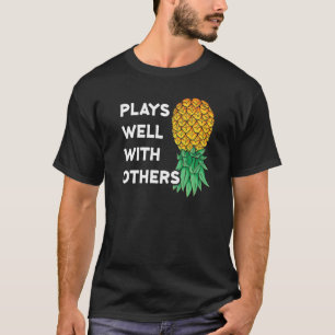 T-shirt Joue bien avec d'autres à l'envers de l'ananas Pol