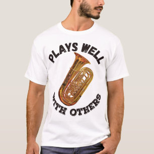 T-shirt Joue bien avec les autres - Tuba