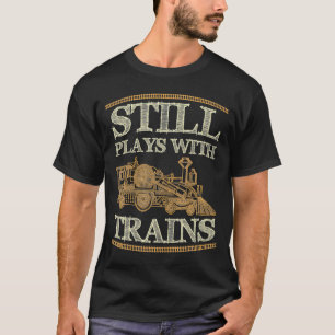 T-shirt Joue Encore Avec Les Trains Vintage Drôle Train