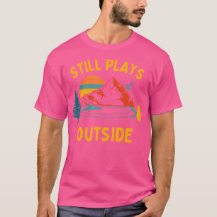 T-shirt Joue Toujours À L'Extérieur - Randonnée Et Chemise