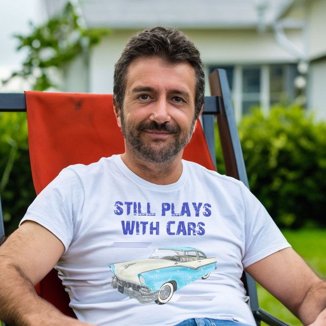 T-shirt Joue toujours avec les voitures Unisex (Créateur téléchargé)