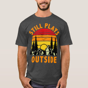 T-shirt Joue toujours en dehors du camping et cadeau Rando