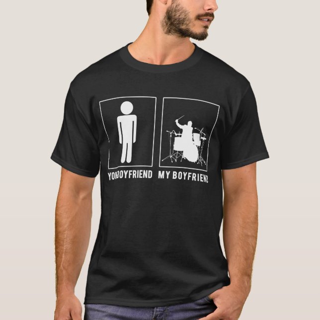T-shirt Jouer aux tambours, ton petit ami, mon petit ami. (Devant)