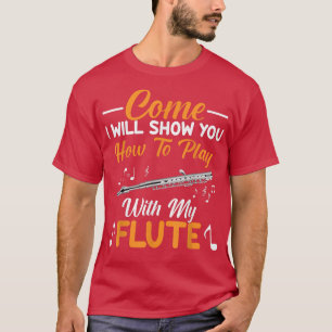 T-shirt Jouer Avec Mon Flute Funny Flutist Music Fluts Jou