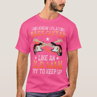 T-shirt Jouer Basse Guitare Comme Vieux Homme Basse Joueur