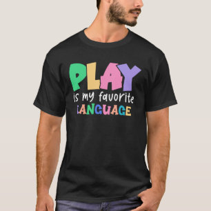 T-shirt Jouer Est Ma Langue Préférée Langue De Parole Ther