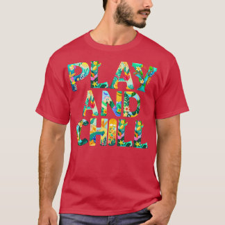 T-shirt Jouer et refroidir