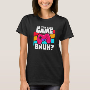 T-shirt Jouer Jeux Vidéo Jeux PC Console Jeu Vidéo Gam