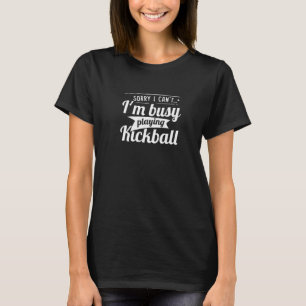 T-shirt Jouer Occupé Kickball Hobby Entraînement sportif B