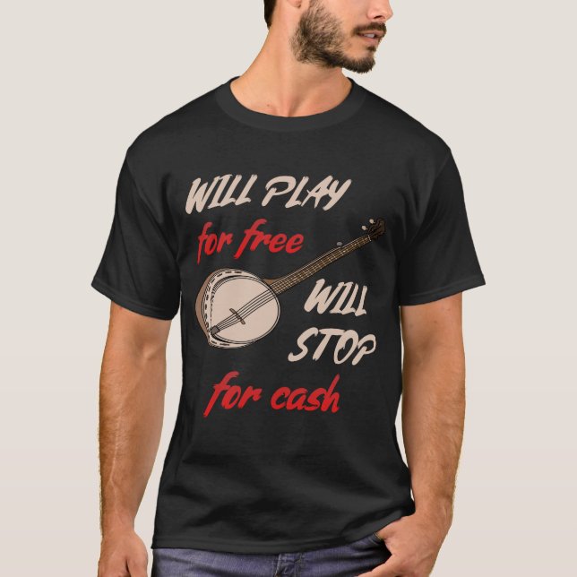 T-shirt Jouera gratuitement s'arrêtera pour Cash banjo (Devant)