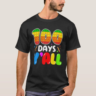 T-shirt Jouet Fidget 100 Jours Y'all Poppin 100E Jour De S