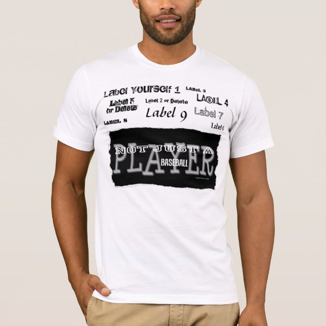T-shirt Joueur De Baseball - Pas Seulement Un Étiquette -  (Devant)