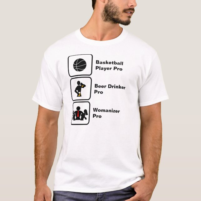 T-shirt Joueur De Basket, Buveur De Bières, Womanizer (Devant)