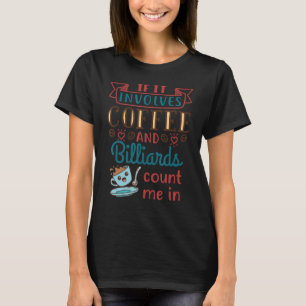 T-shirt Joueur de billard et de café