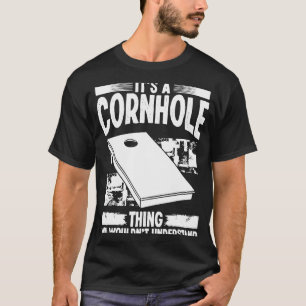 T-shirt Joueur de Cornhole c'est un truc de Tosser lancer