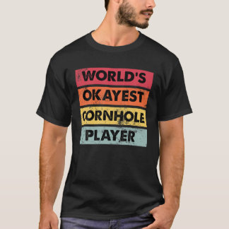 T-shirt Joueur de Cornhole Okayest Funny Champion de Cornh