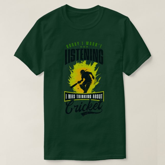 T-shirt Joueur De Cricket Écoutait Penser À Environ1 (Design devant)