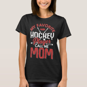 T-shirt Joueur de hockey sur glace favori m'appelle Maman