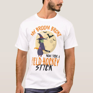 T-shirt Joueur De Hockey Sur Terrain Mon Broom A Écrasé Ma