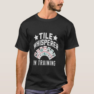 T-shirt Joueur de Mahjong en formation de chuchoteur de tu