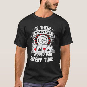 T-shirt Joueur de poker Joueur Royal Flush Jackpot Pik Pot