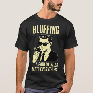 T-shirt Joueur de poker Texas Hold_Em Nuit - Bluffant Funn