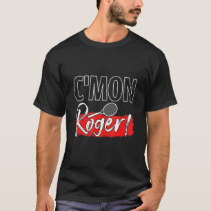 T-shirt Joueur de tennis Cmon Roger Fan