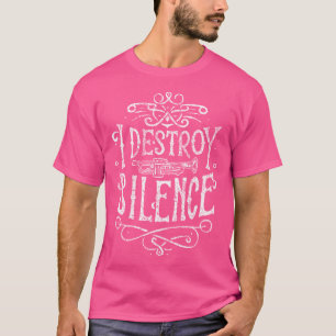 T-shirt Joueur de trompette Je détruit Silence Trumpet