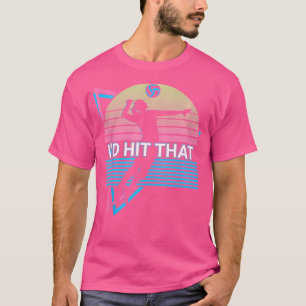 T-shirt Joueur De Volleyball Rétro Je Frapperais Ça