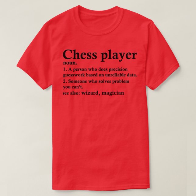T-shirt Joueur d'échecs Définition Occupation amusante (Design devant)