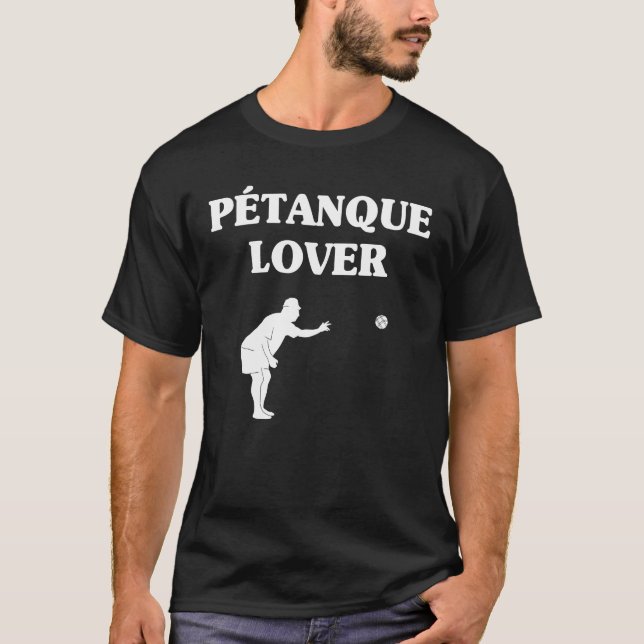 T-shirt Joueur du Petanque Lover Boule Bocce (Devant)