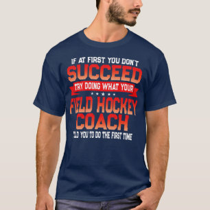T-shirt Joueur entraîneur de hockey sur gazon amusant cade