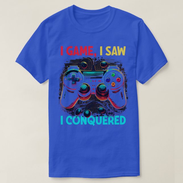 T-shirt Joueur I Jeu J'Ai Vu J'Ai Conquis (2) (Design devant)