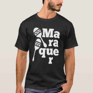 T-shirt Joueur Maracas Mexique Musique latine Musicien Per
