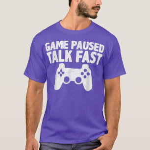 T-shirt Joueur Vidéo Drôle Joueur Pause Parlons Fêtes