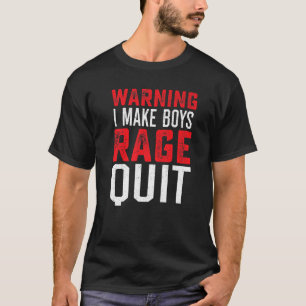 T-shirt Joueurs de filles Je fais des garçons Rage Quit je