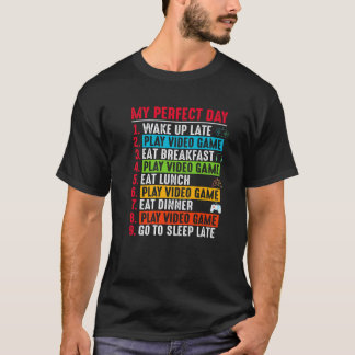 T-shirt Joueurs Mon Jour Parfait Jouer aux jeux vidéo