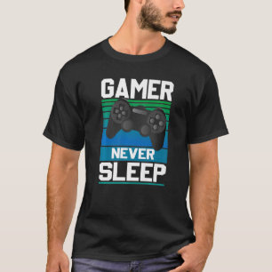T-shirt Joueurs ne dorment jamais drôle Vidéo Joueur Geeks