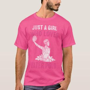 T-shirt Joueuse de water-polo Jupe Juste Une Fille Qui Aim