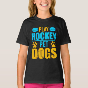 T-shirt Jouez aux chiens de compagnie de hockey