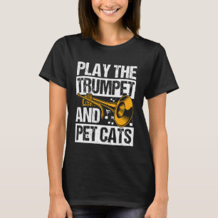 T-shirt JOUEZ DE LA Trompette ET CARessez LES CHATS Joueur