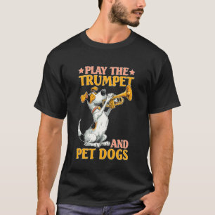 T-shirt Jouez De La Trompette et Caressez Les Chiens Cuivr