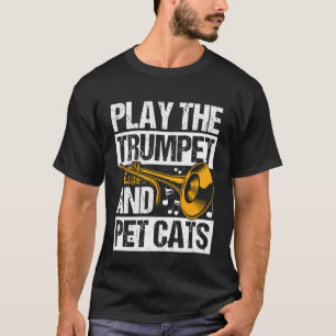 T-shirt JOUEZ DE LA Trompette ET CARRESEZ LES CHATS Joueur