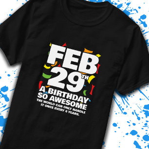 T-shirt Jour bissextile Anniversaire - Année bissextile An