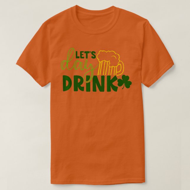 T-shirt Jour Buvons de la bière verte pour St. (Design devant)