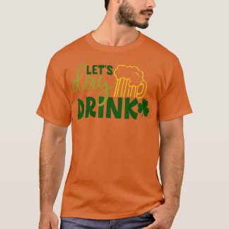 T-shirt Jour Buvons de la bière verte pour St.