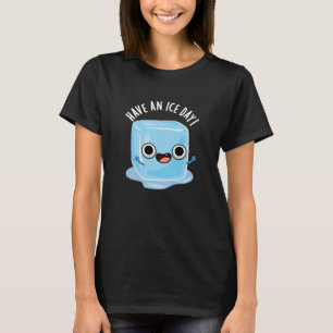 T-shirt Jour De Glace Drôle Cube De Glace Pun Dark BG