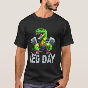 T-shirt Jour de la Jambe amusant Squat T Rex Poids Lifter 